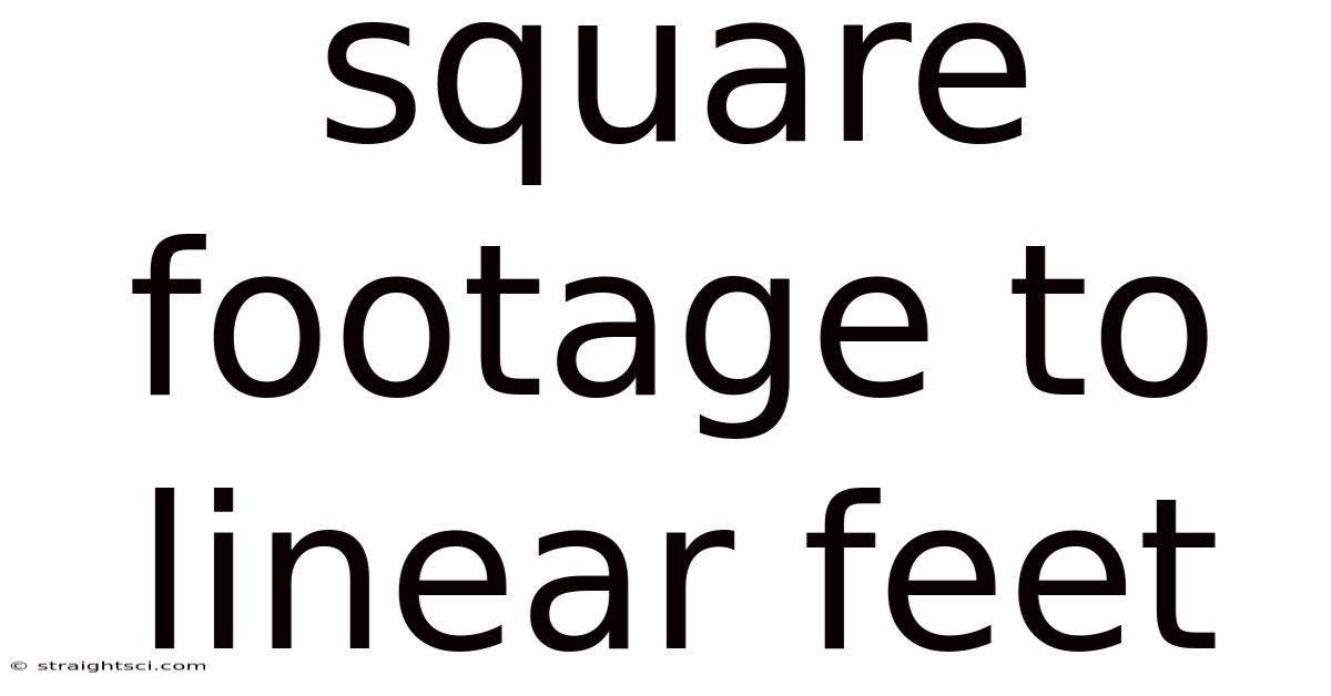 Square Footage To Linear Feet