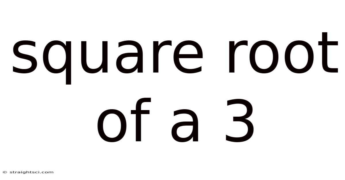 Square Root Of A 3