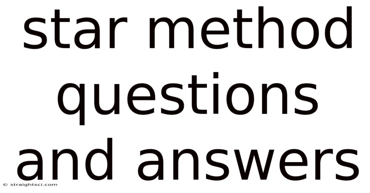 Star Method Questions And Answers