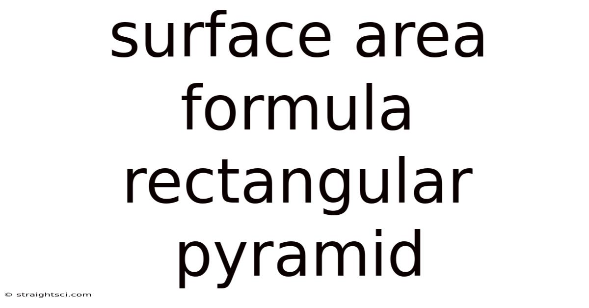 Surface Area Formula Rectangular Pyramid