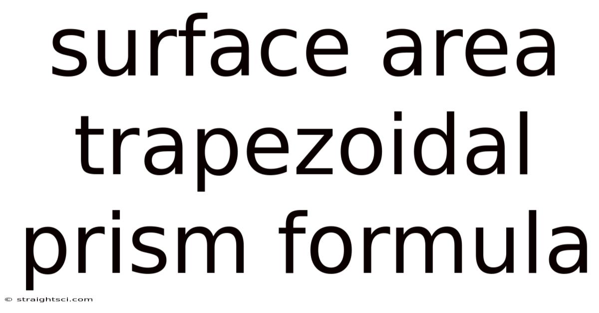 Surface Area Trapezoidal Prism Formula