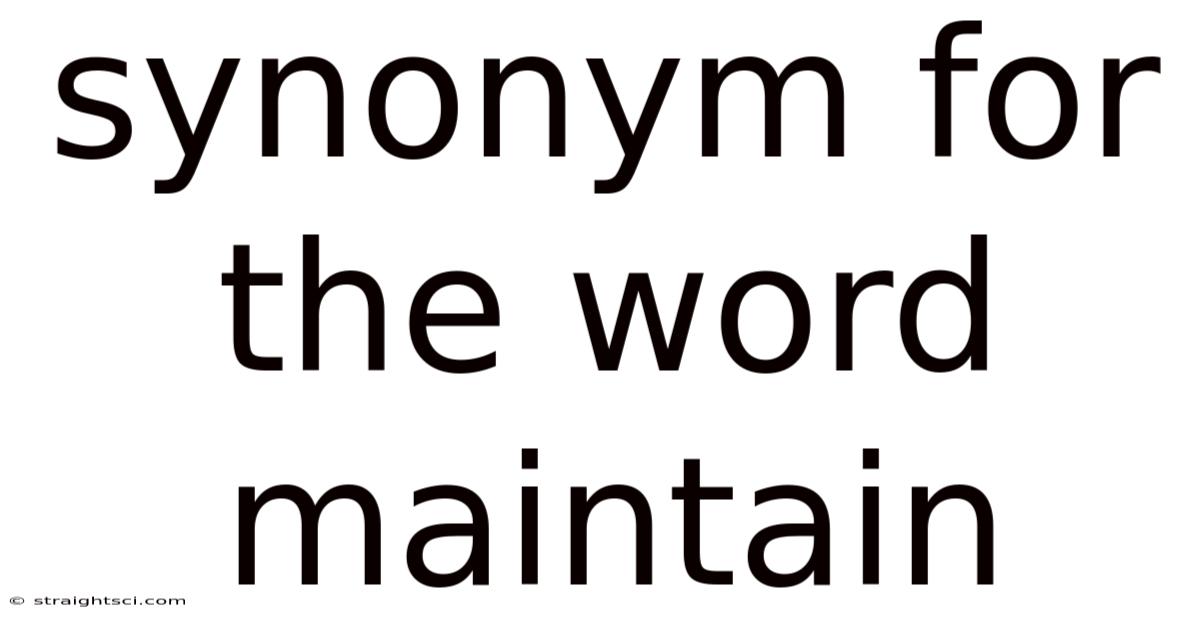 Synonym For The Word Maintain
