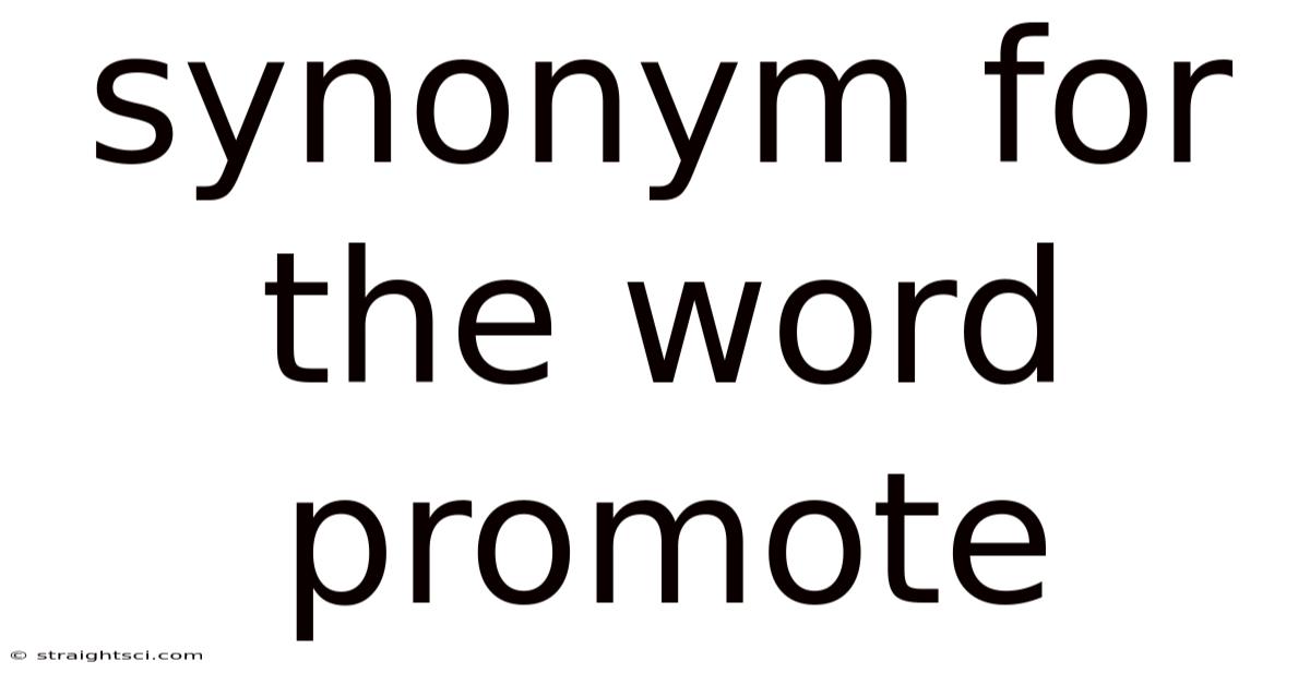 Synonym For The Word Promote