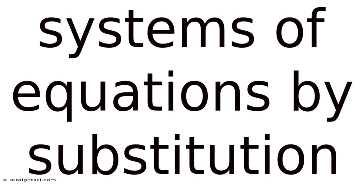 Systems Of Equations By Substitution