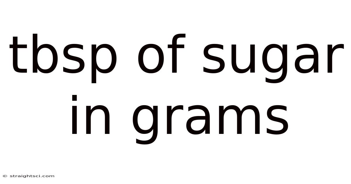 Tbsp Of Sugar In Grams