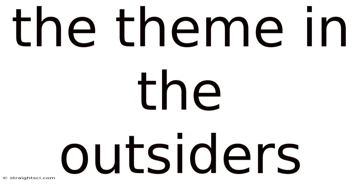 The Theme In The Outsiders