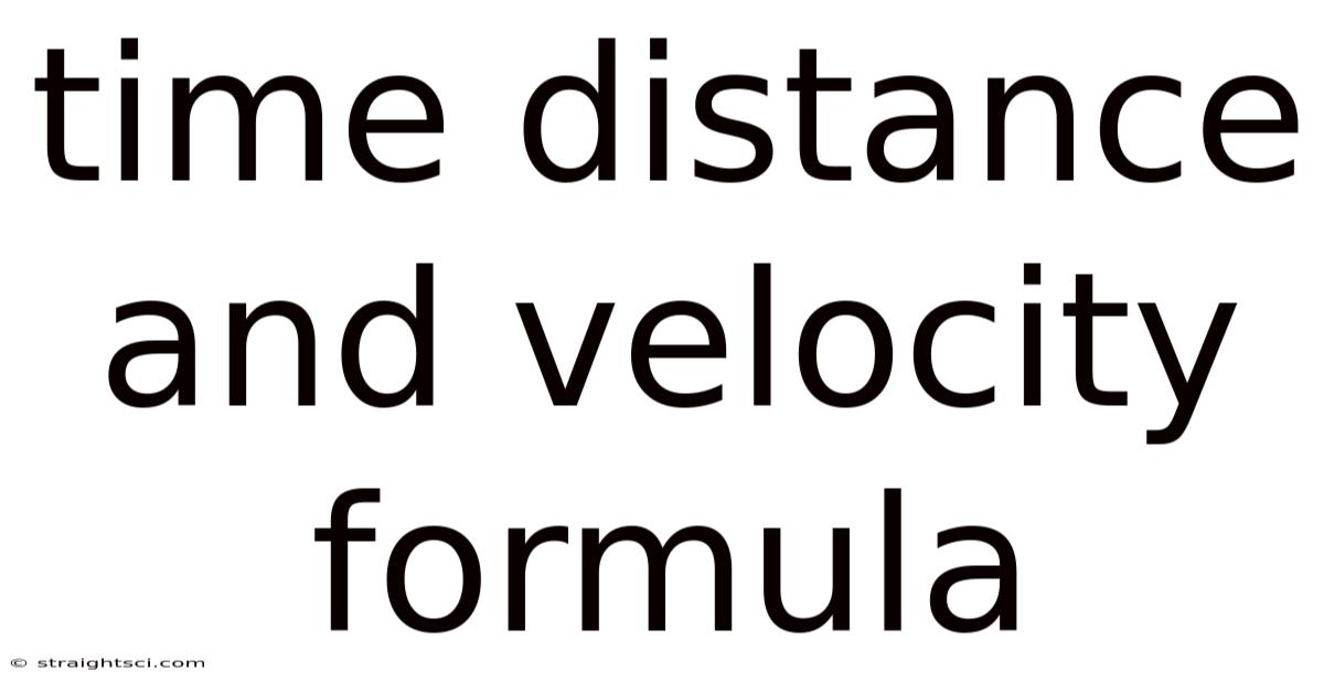 Time Distance And Velocity Formula