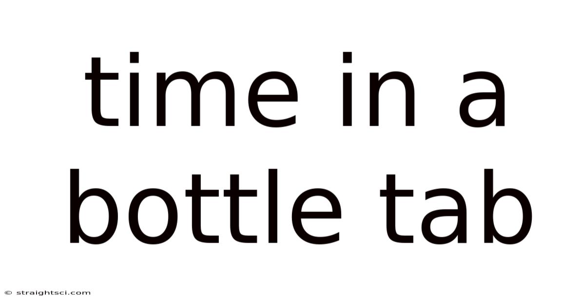 Time In A Bottle Tab