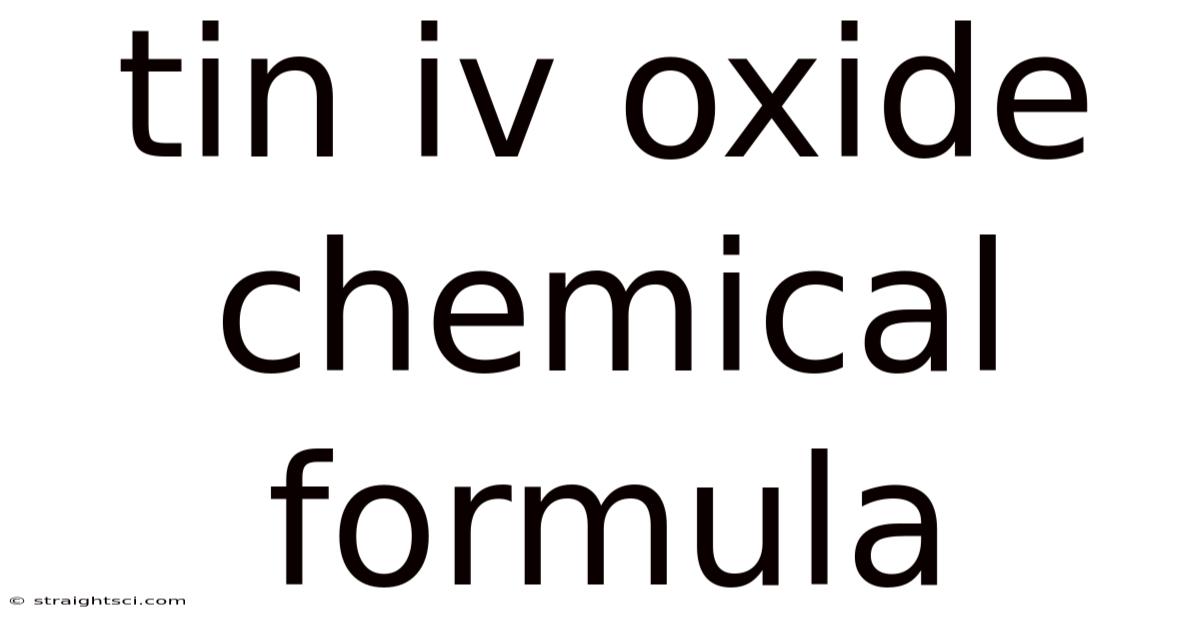 Tin Iv Oxide Chemical Formula