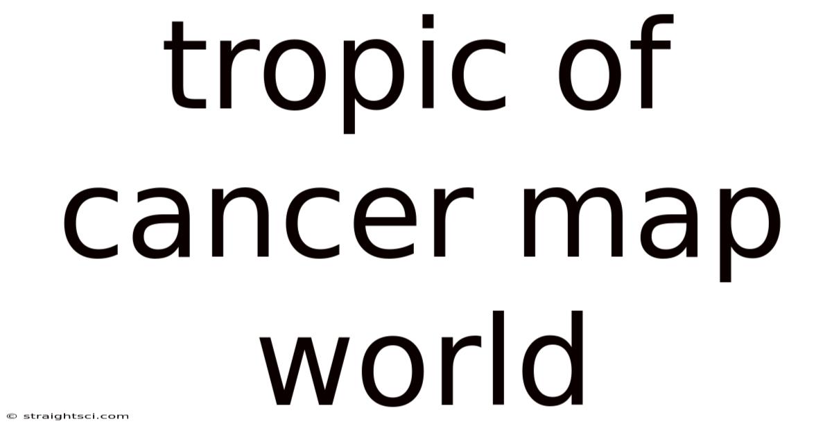 Tropic Of Cancer Map World