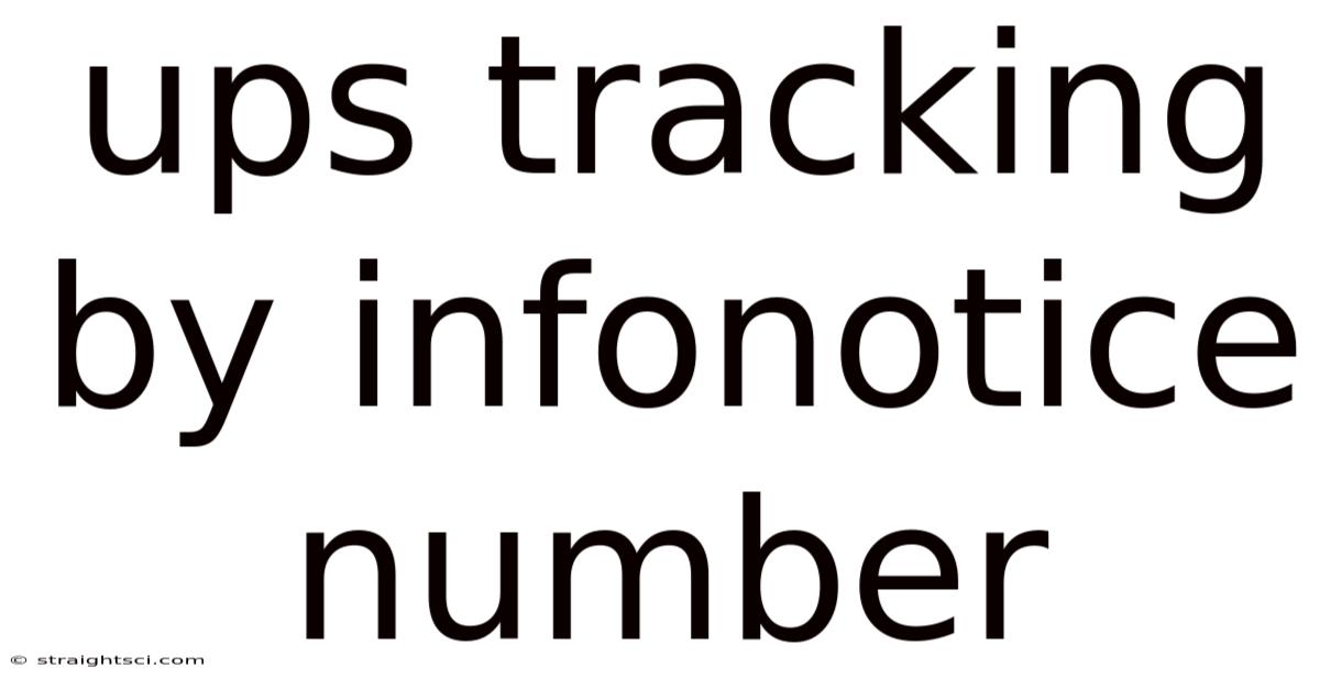 Ups Tracking By Infonotice Number