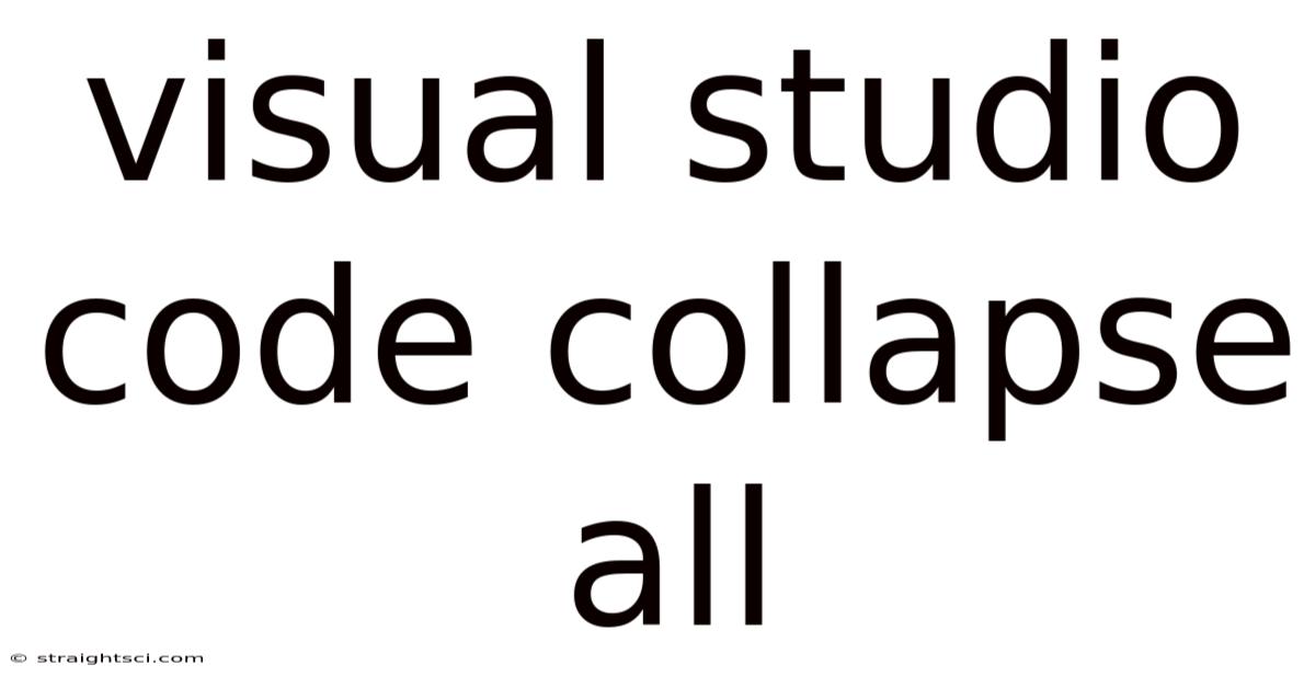 Visual Studio Code Collapse All