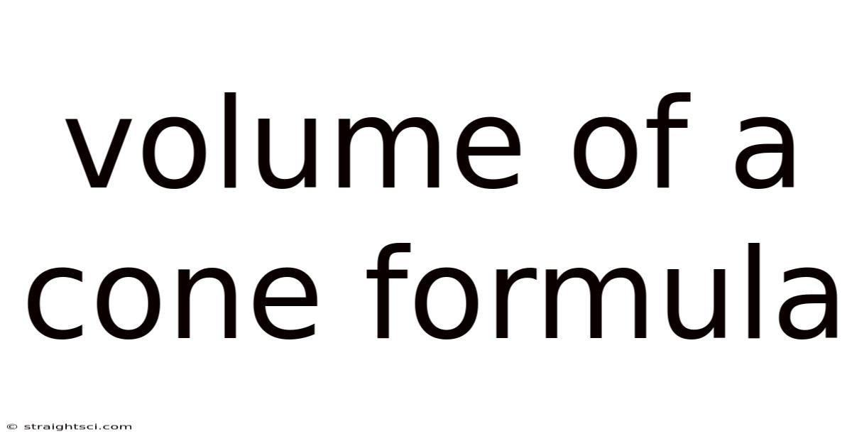 Volume Of A Cone Formula