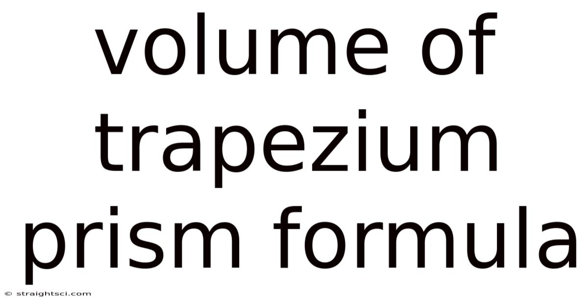 Volume Of Trapezium Prism Formula