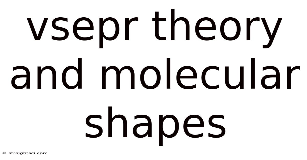 Vsepr Theory And Molecular Shapes