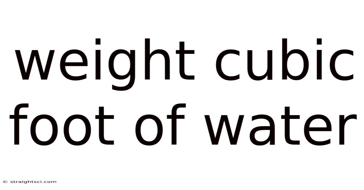 Weight Cubic Foot Of Water