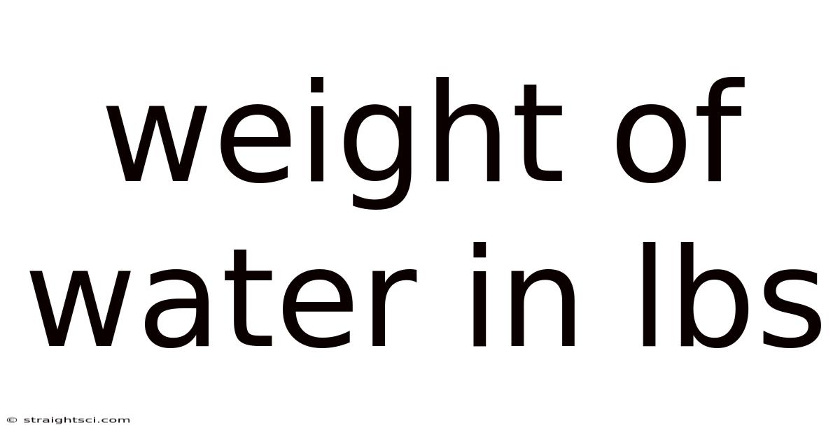 Weight Of Water In Lbs