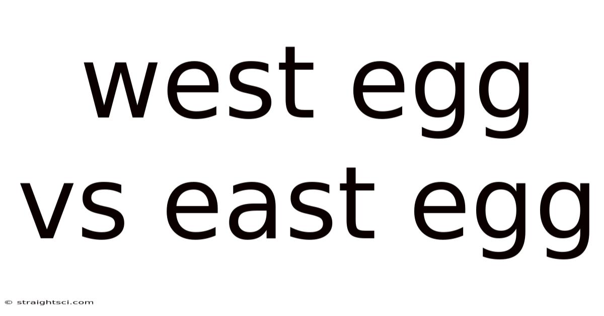 West Egg Vs East Egg