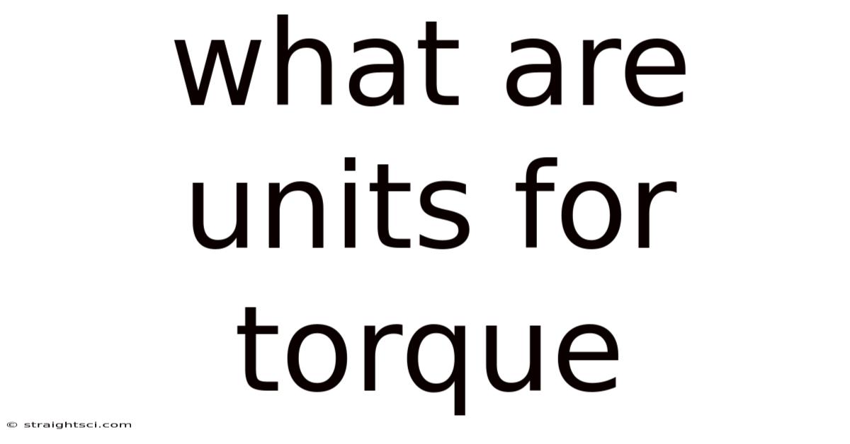 What Are Units For Torque