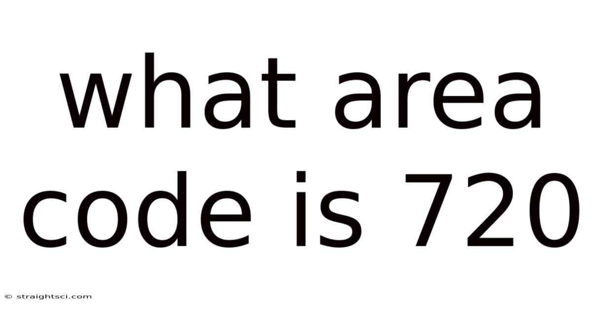 What Area Code Is 720