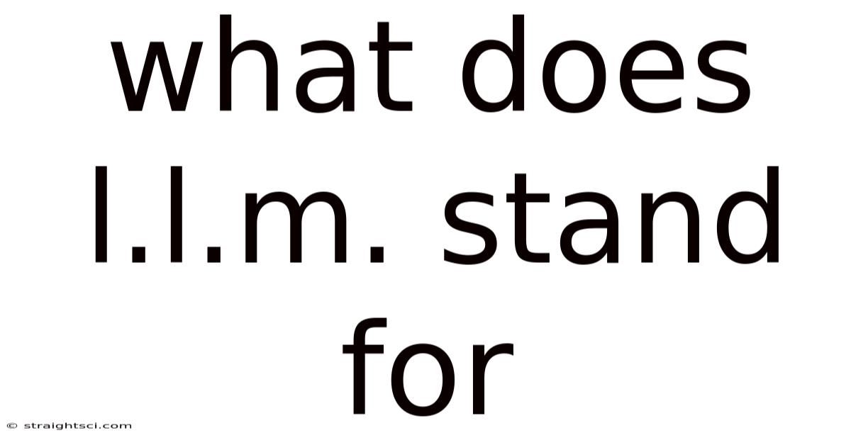 What Does L.l.m. Stand For