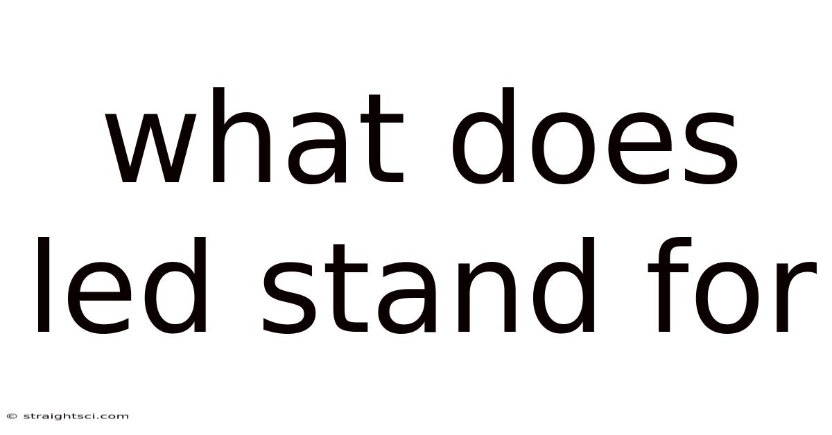 What Does Led Stand For