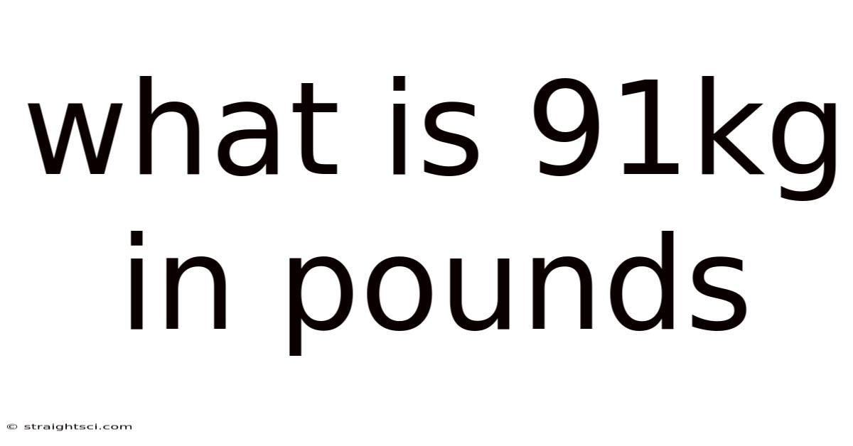 What Is 91kg In Pounds