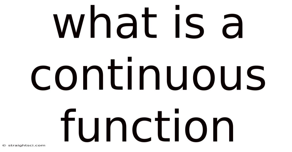 What Is A Continuous Function