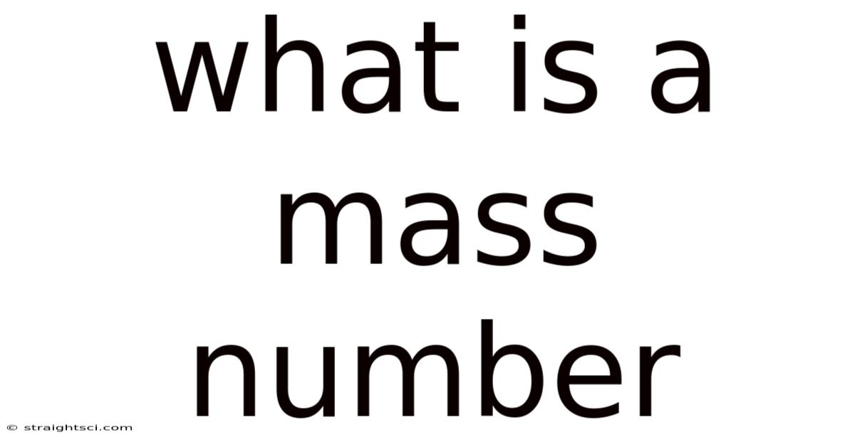 What Is A Mass Number