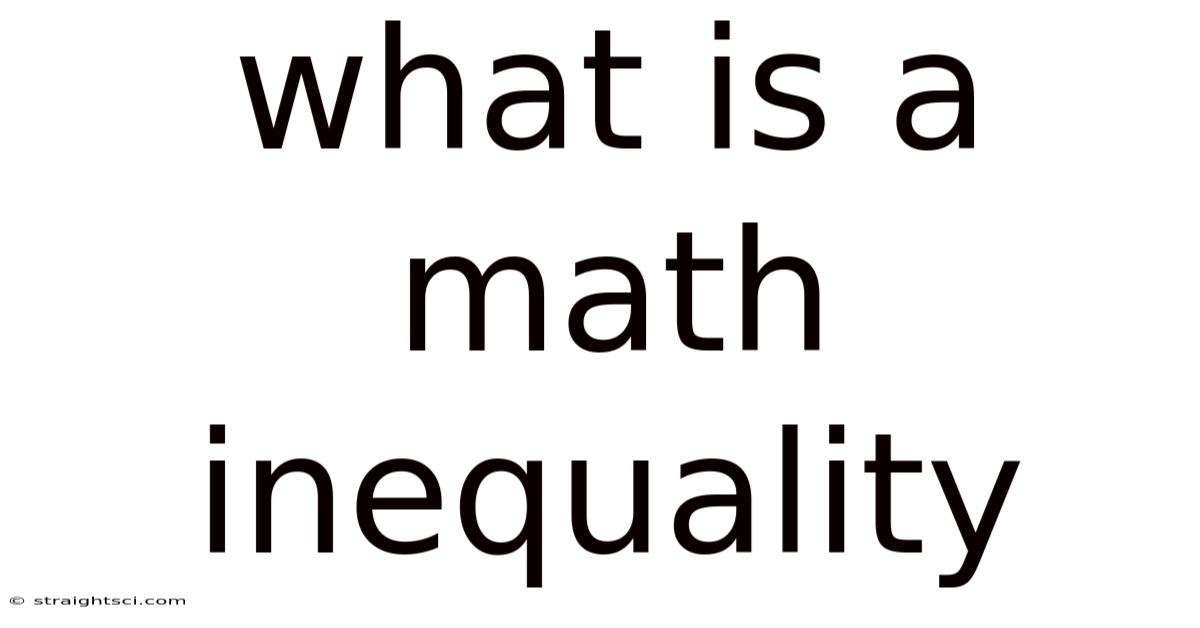 What Is A Math Inequality