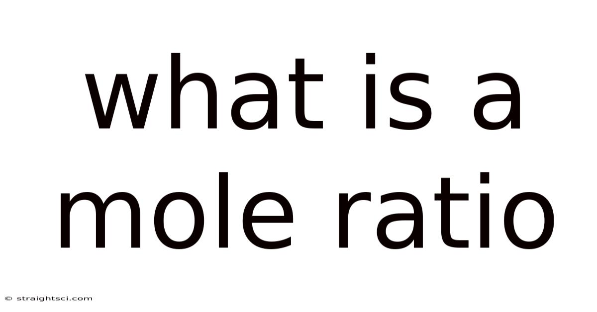 What Is A Mole Ratio