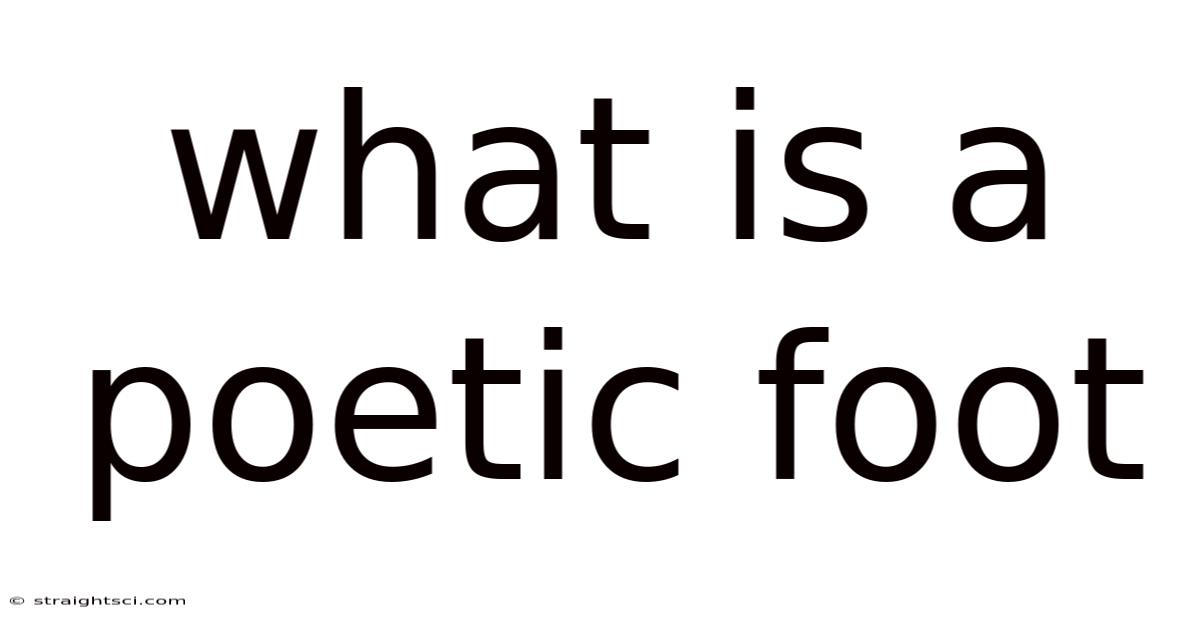 What Is A Poetic Foot