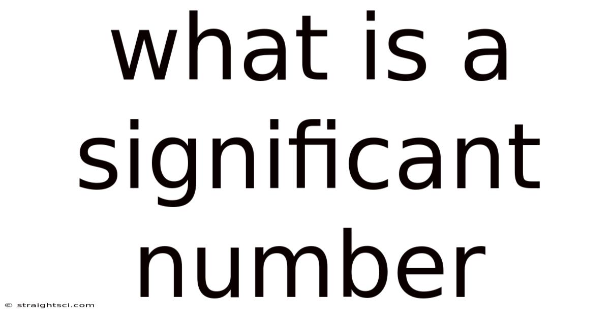What Is A Significant Number
