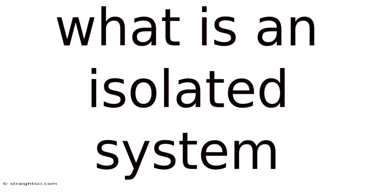 What Is An Isolated System