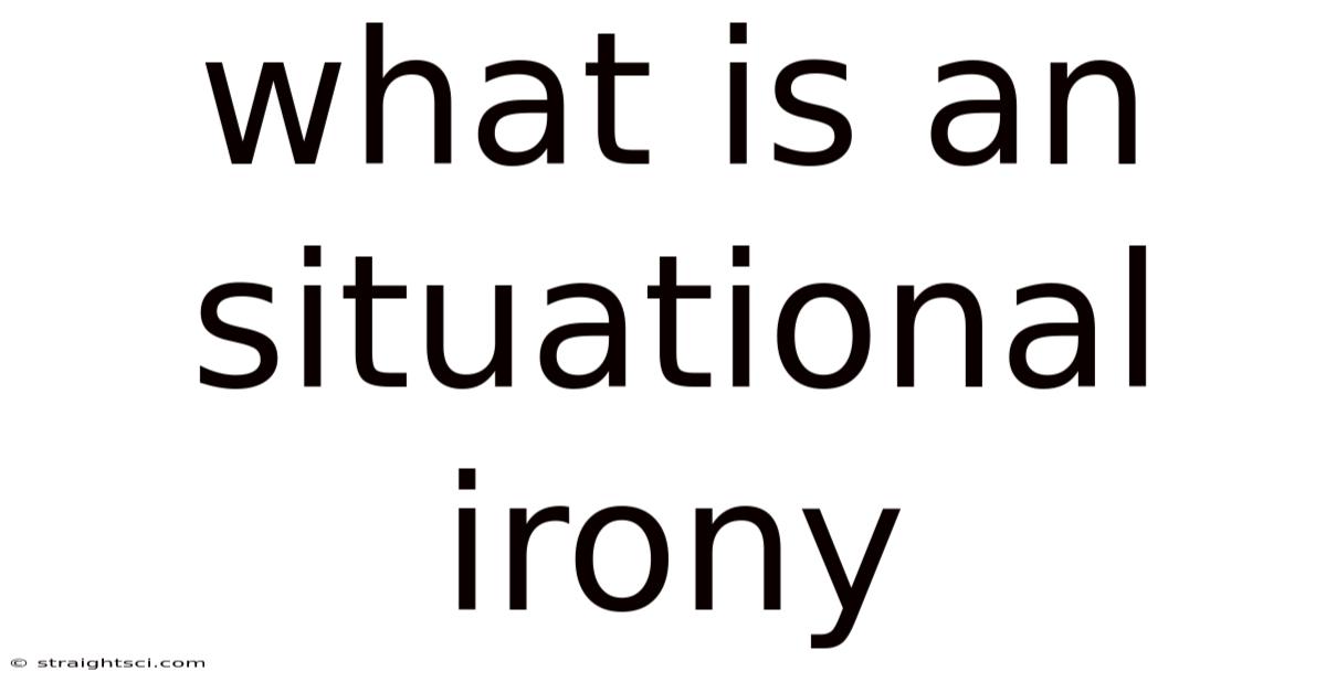 What Is An Situational Irony