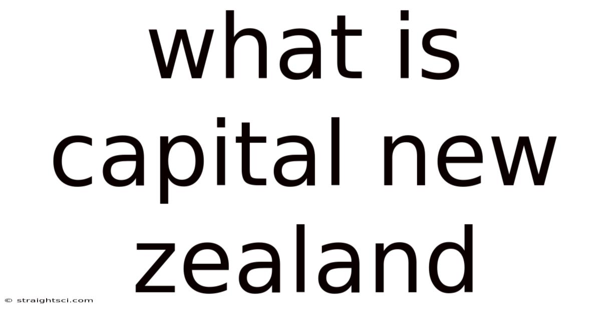 What Is Capital New Zealand