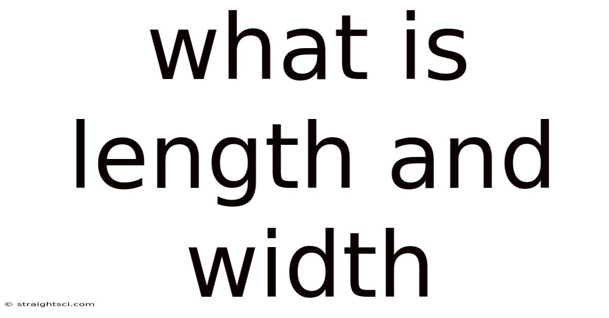 What Is Length And Width