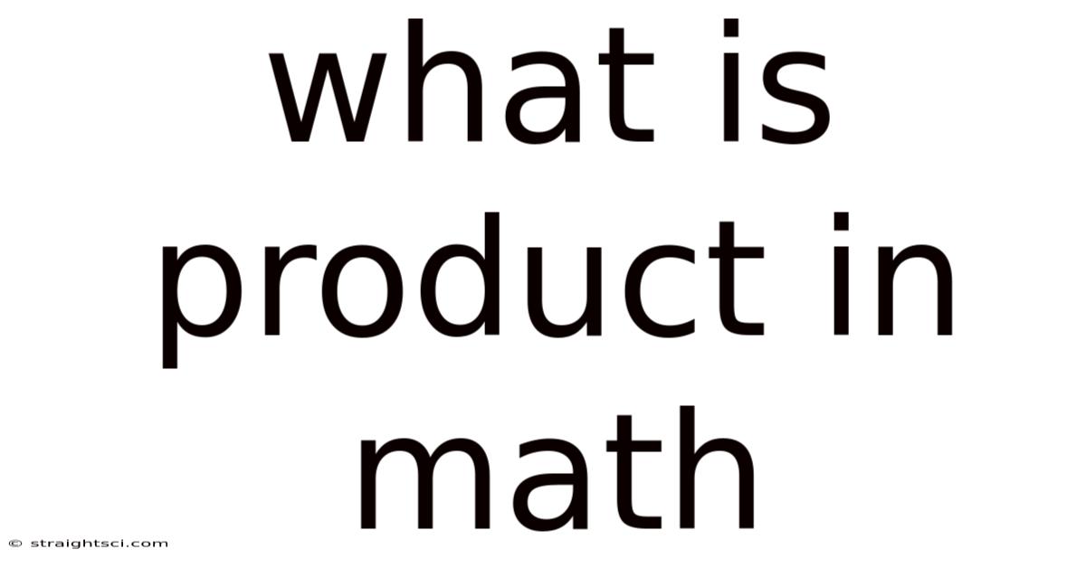 What Is Product In Math
