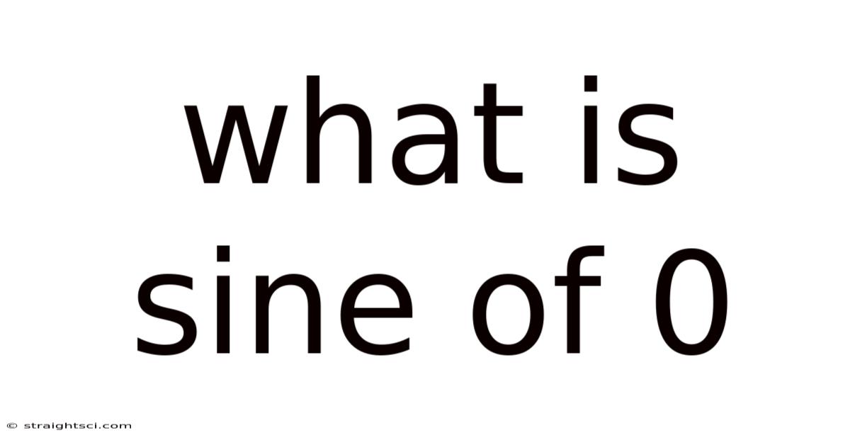 What Is Sine Of 0