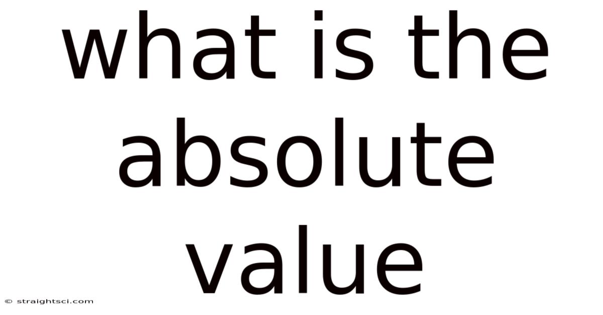 What Is The Absolute Value