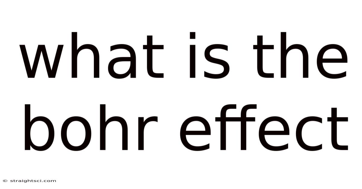 What Is The Bohr Effect