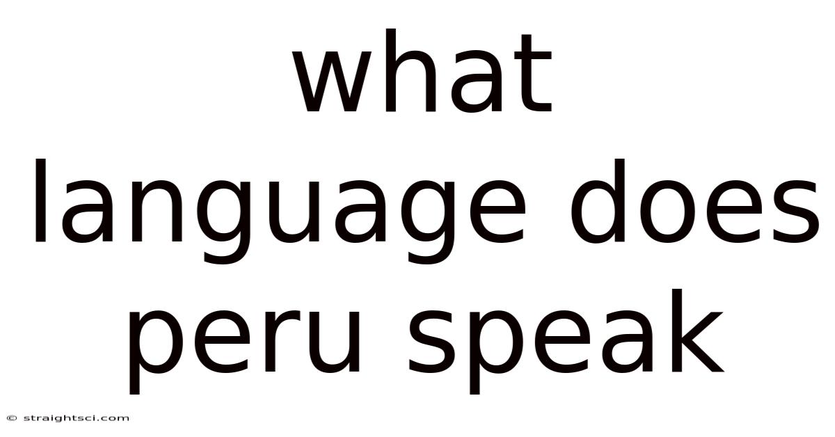 What Language Does Peru Speak
