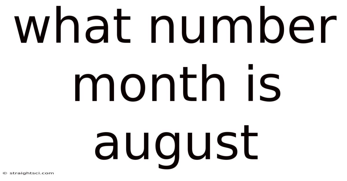 What Number Month Is August