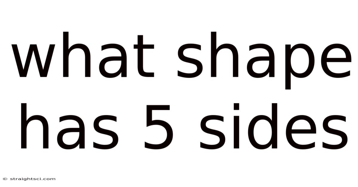 What Shape Has 5 Sides