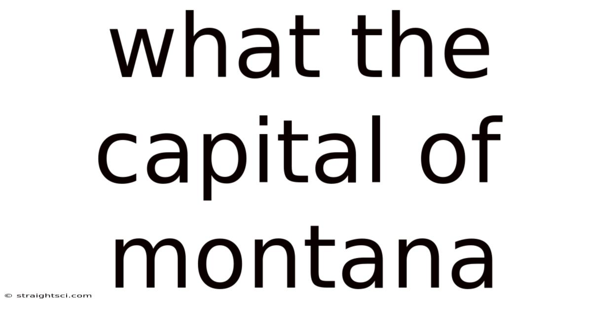 What The Capital Of Montana