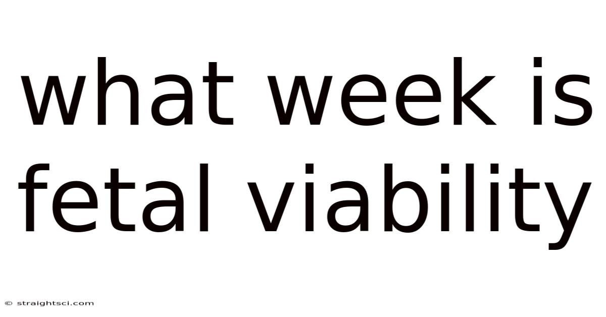 What Week Is Fetal Viability