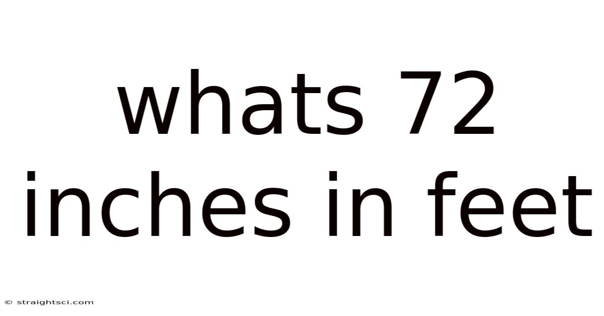 Whats 72 Inches In Feet