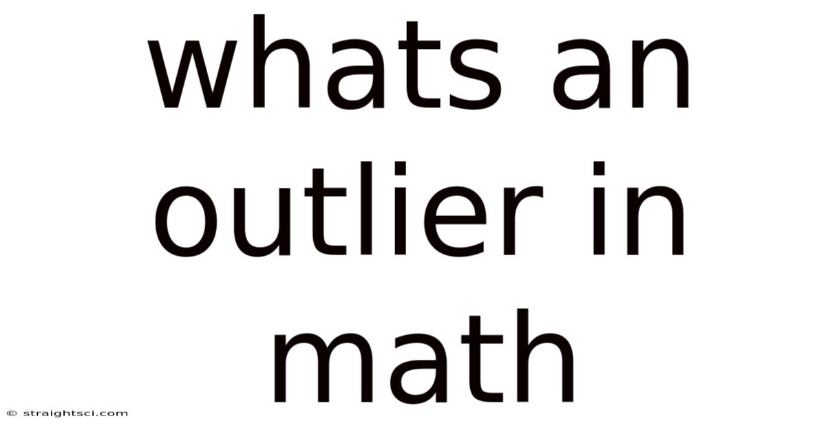 Whats An Outlier In Math