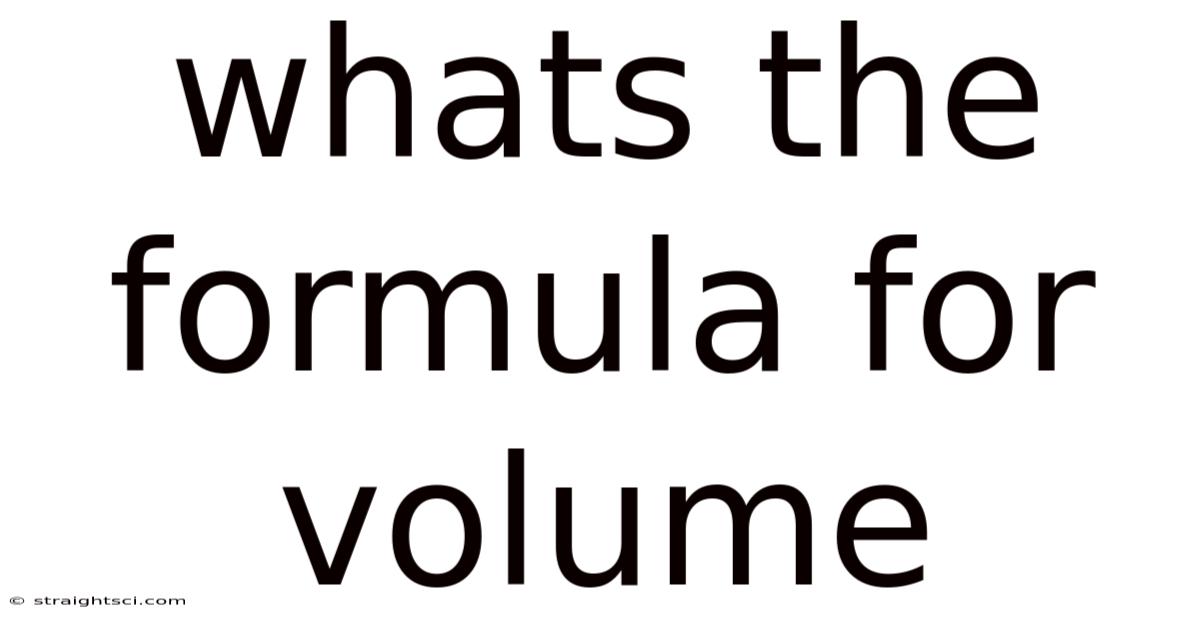Whats The Formula For Volume