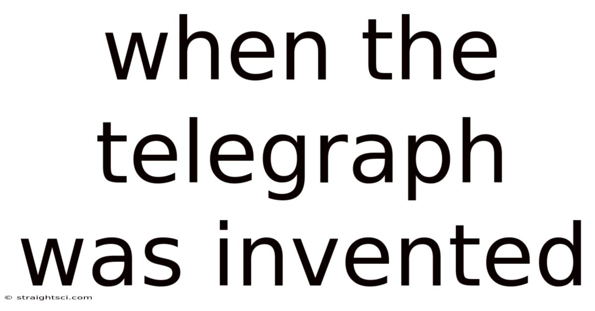 When The Telegraph Was Invented